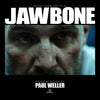 PAUL WELLER IS SET TO RELEASE HIS 1st EVER SOUNDTRACK ALBUM 'JAWBONE' ON MARCH 10TH