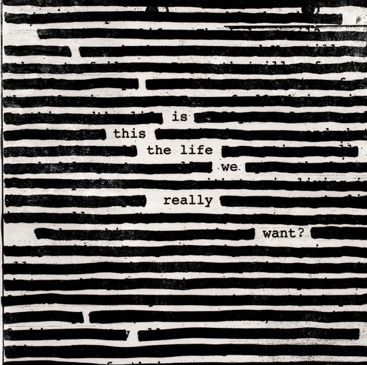 NEW ROGER WATERS ALBUM, IS THIS THE LIFE WE REALLY WANT?